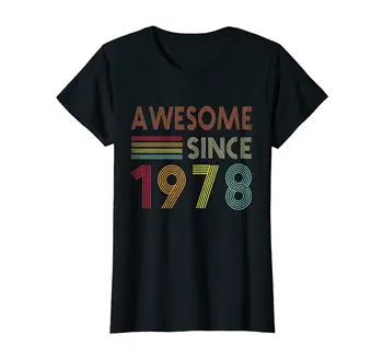 100% Bavlna Ženy Lady Úžasné Dievča Od roku 1978 45th Narodeniny Ročník 45 Rokov Darčeky T-Shirt