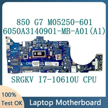 M05250-601 M05250-501 M05250-001 Pre HP 850 G7 Notebook Doske 6050A3140901-MB-A01(A1) W/SRGKV I7-10610U CPU 100% Testované Dobré