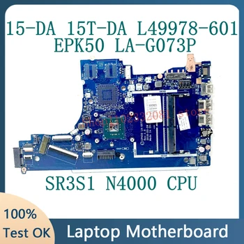 L49978-601 L49978-501 L49978-001 Pre HP 15-DA 15T-DA Notebook Doske EPK50 LA-G073P S SR3S1 N4000 CPU DDR4 100%Testované Dobré