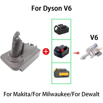 Li-ion Batéria, Adaptér MT18V6 MIL18V6 DW20V6 Pre Makita BL1830 Pre Milwaukee Pre Dewalt vhodné Pre Dyson V6 Série Vysávač